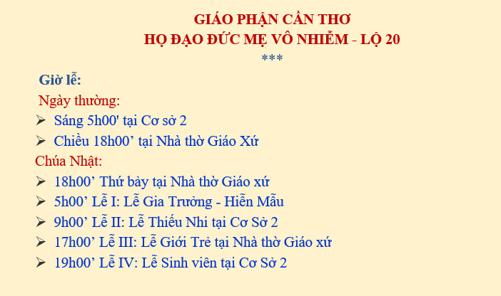 Giờ lễ Giáo xứ Đức Mẹ Vô Nhiễm - Lộ 20